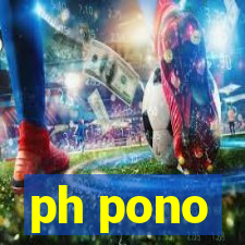ph pono
